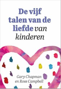 de vijf talen van liefde van kinderen